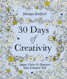[9781529148299] 30 Days of Creativity : Draw, Colour and Discover Your Creative Self