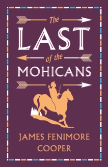 [9781847498069] The Last of the Mohicans