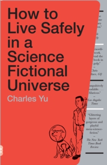 [9781848876811] How to Live Safely in a Science Fictional Universe