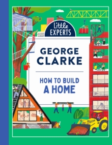 [9780008587895] Little Experts : How to build a Home