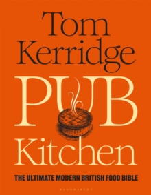 [9781472981653] Pub Kitchen : The Ultimate Modern British Food Bible