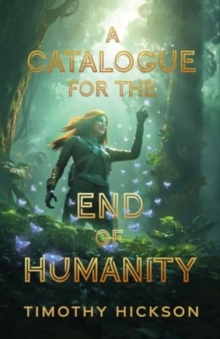 [9781738622405] A Catalogue Of The End Of Humanity