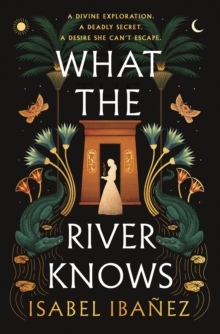 [9781399722186] Secrets of the Nile 1 : What The River Knows 