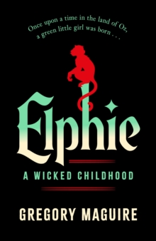 [9781035416394] Elphie : A Wicked Childhood