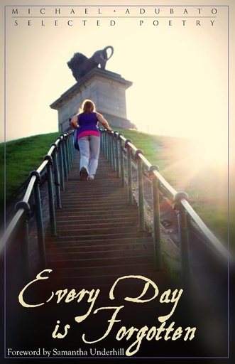 [9781988253930] Every Day is Forgotten