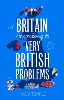 [9781408733998] Britain According to Very British Problems