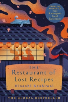 [9781035009640] The Kamogawa Food Detectives : The Restaurant of Lost Recipes