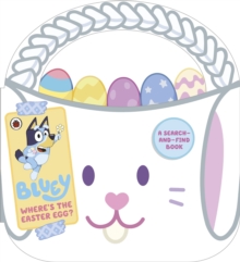 [9780241728413] Bluey : Where's The Easter Egg ? : A Search-And-find Book
