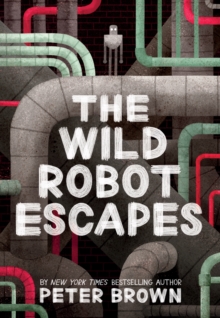 [9781848127517] The Wild Robot 2 : The Wild Robot Escapes