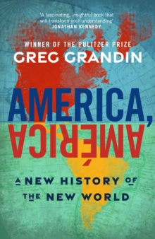 [9781911709916] America, America : A New History of the New World