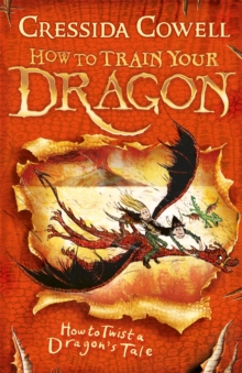 [9780340999110] How to Train Your Dragon 5 : How to Twist a Dragon's Tale