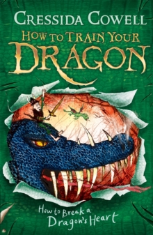 [9780340996928] How to Train Your Dragon 8 : How to Break a Dragon's Heart