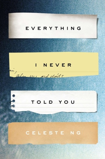 [9781594205712] Everything I Never Told You