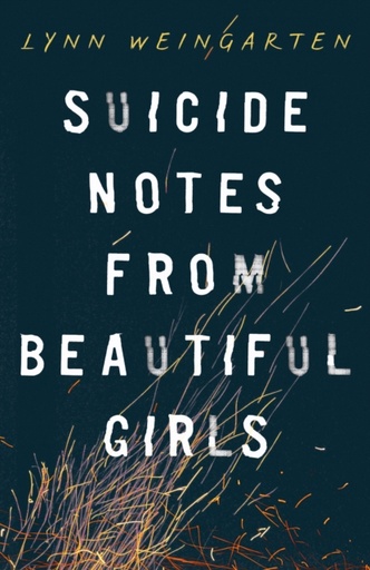 [9781405271578] Suicide Notes from Beautiful Girls