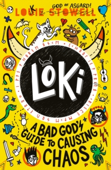 [9781529515817] Loki : A Bad God's Guide to Causing Chaos