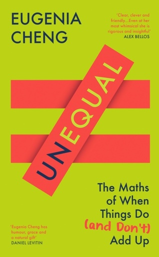 [9781805223061] Unequal : The Maths of When Things Do and Don’t Add Up