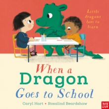 [9781788007719] When a Dragon Goes to School