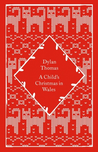 [9780241790007] A Child's Christmas in Wales