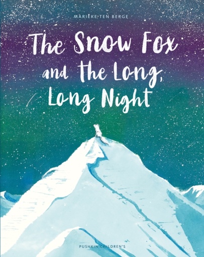 [9781782695349] The Snow Fox and the Long, Long Night