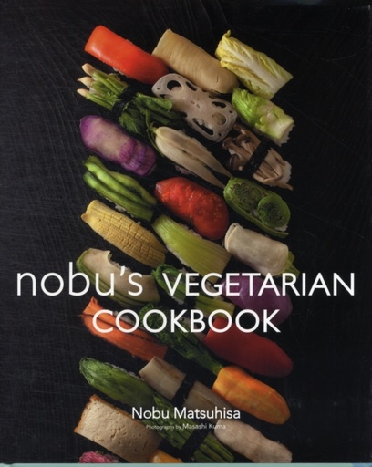 [9784894449053] Nobu Vegetarian Cookbook