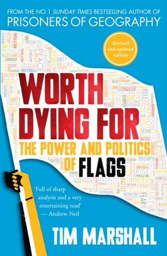 [9781783963034] Worth Dying for : The Power and Politics of Flags