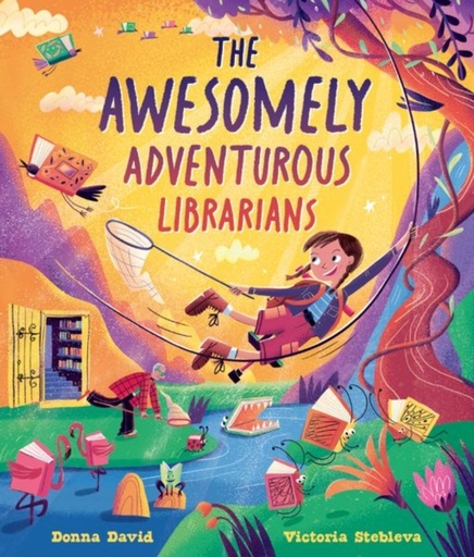 [9781382063913] The Awesomely Adventurous Librarians