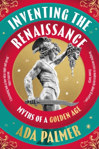 [9781035910137] Inventing the Renaissance : Myths of a Golden Age