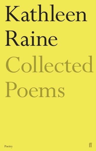 [9780571352029] The Collected Poems of Kathleen Raine