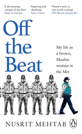 [9781804996058] Preorder : Off The Beat : My life as a brown, Muslim woman in the Met
