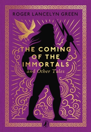 [9780241783177] Preorder : The Coming of the Immortals and Other Tales