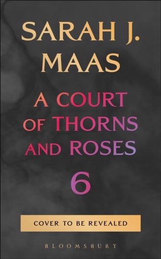 [9781037200076] Preorder : A Court of Thorns and Roses 6