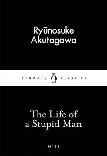 [9780141397726] The Life of a Stupid Man