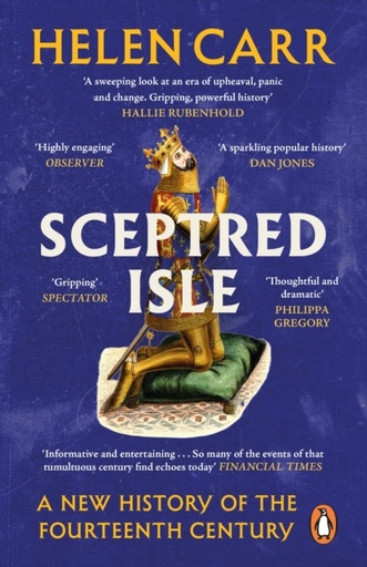 [9781529157345] Sceptred Isle : A New History of the Fourteenth Century