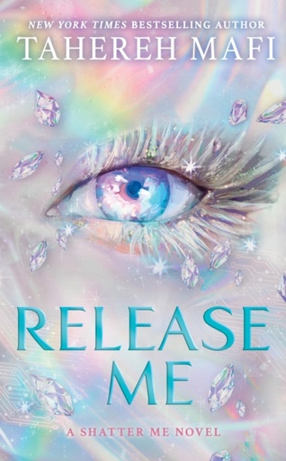 [9780008722739] Shatter Me : The New Republic 2 : Release Me