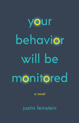 [9781616964542] Preorder : Your Behavior Will Be Monitored