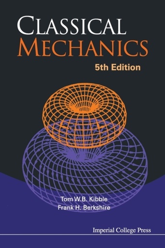 [9781860944352] Classical Mechanics (5th Edition)