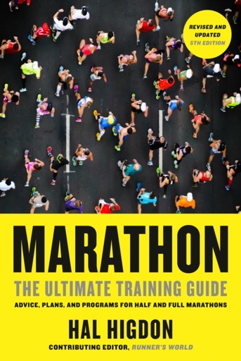[9780593137734] Marathon : The Ultimate Training Guide: Advice, Plans, and Programs for Half and Full Marathons