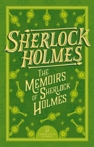 [9781802631357] Sherlock Holmes : The Memoirs of Sherlock Holmes