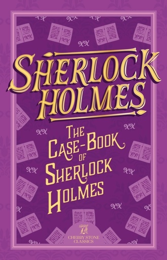 [9781802631388] Sherlock Holmes : The Case-Book of Sherlock Holmes