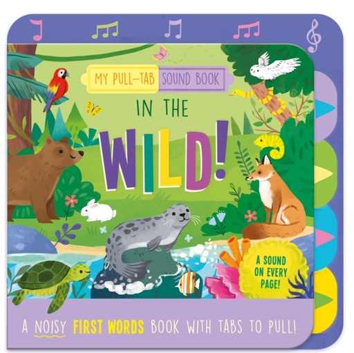 [9781835095218] My Pull-Tab Sound Book : In the Wild !